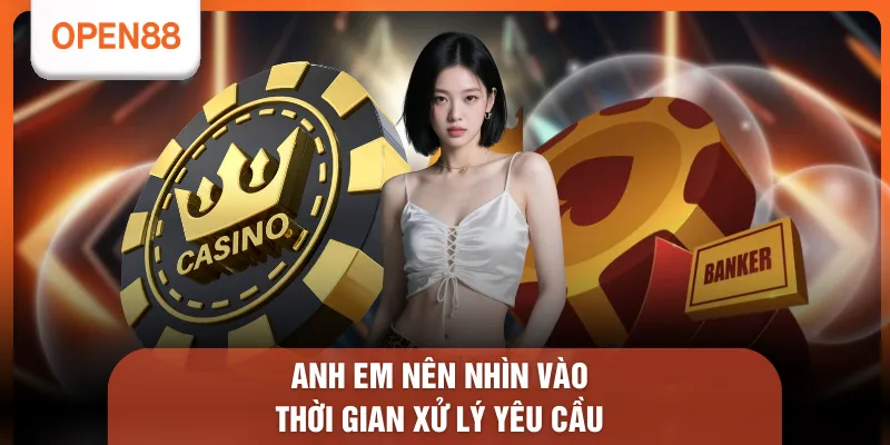Cách Nhận Biết Nhà Cái Casino Lừa Đảo - 8 Dấu Hiệu Cần Biết 2 Anh em nên nhìn vào thời gian xử lý yêu cầu